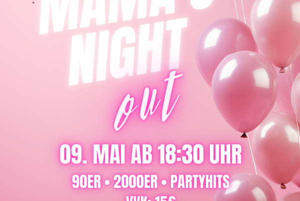 Mamas Night Out 19. Mai 2026 ab 19 Uhr