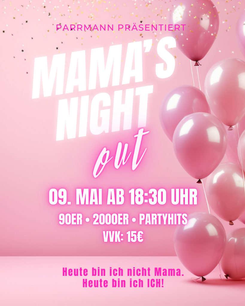 Mamas Night Out 19. Mai 2026 ab 19 Uhr